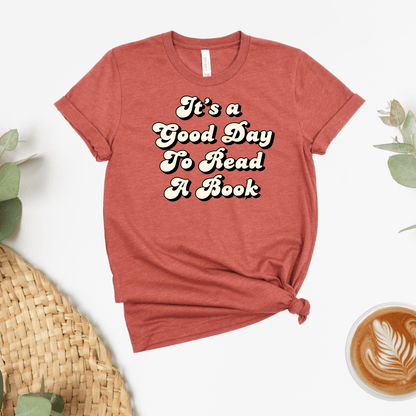 Good Day To Read A Book Tee