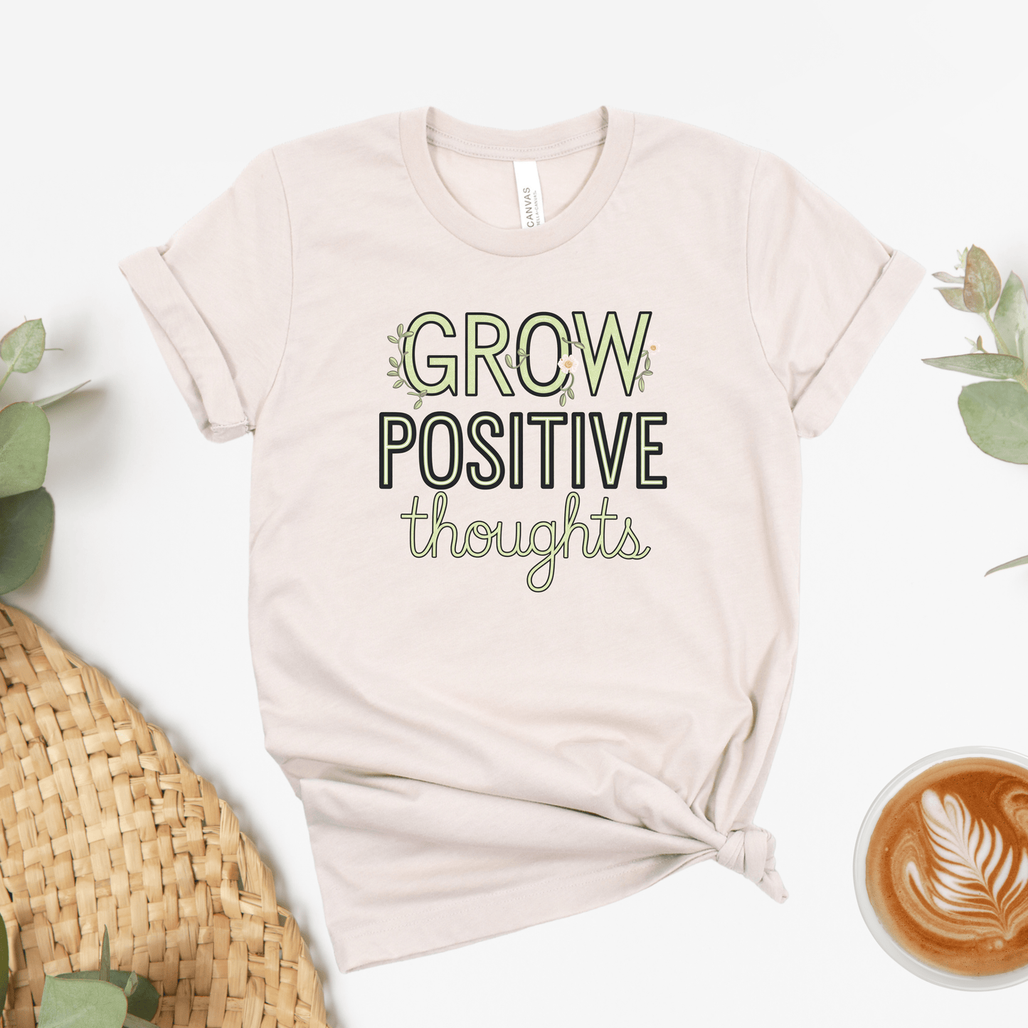 Grow Positive Thoughts Tee