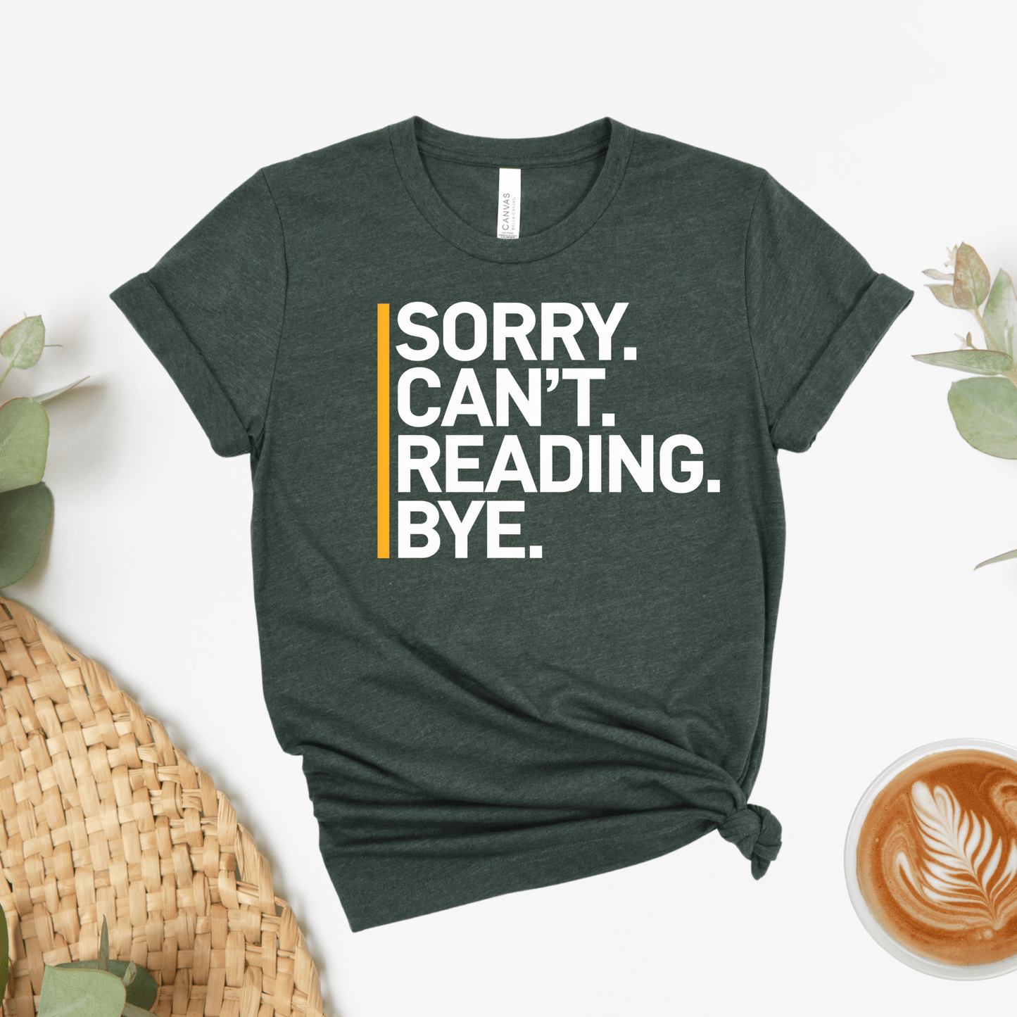 Sorry Can't Reading Bye Tee