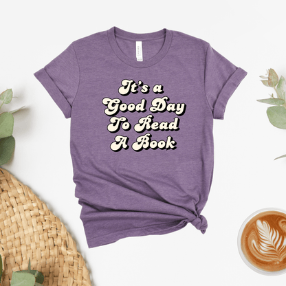 Good Day To Read A Book Tee